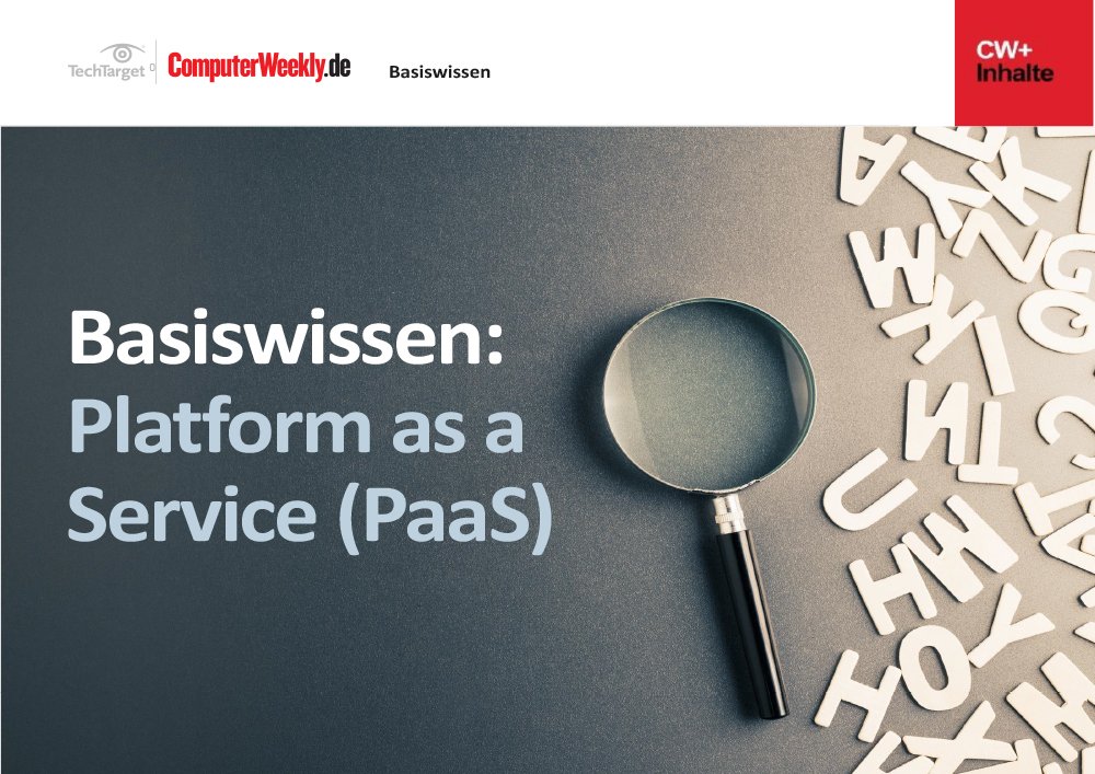 Basiswissen: Platform as a Service (PaaS)
